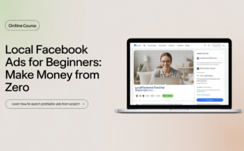 Local Facebook Ads for Beginners: Make Money From Zero